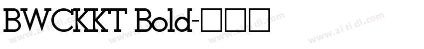 BWCKKT Bold字体转换
